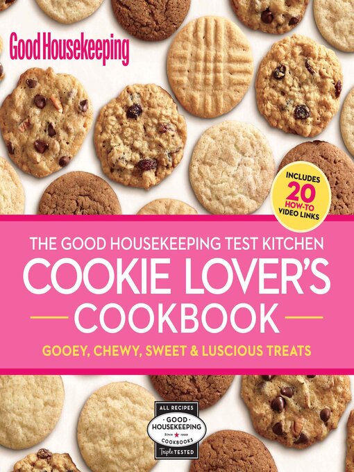 Title details for The Good Housekeeping Test Kitchen Cookie Lover's Cookbook by Good Housekeeping - Available